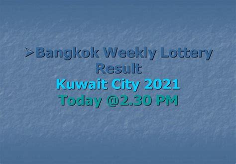 bangkok weekly lottery results|Toto Bangkok .